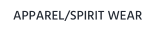 APPAREL/SPIRIT WEAR